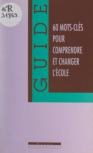 Comprendre Et Changer L'école
