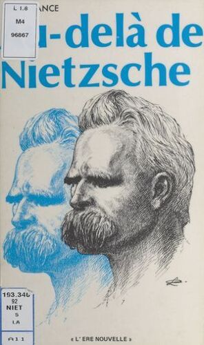 Au-Delà De Nietzsche