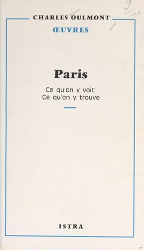 Paris, Ce Qu'on Y Voit, Ce Qu'on Y Trouve