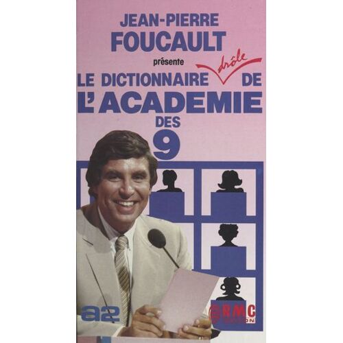 Le Dictionnaire Drôle De L'académie Des 9