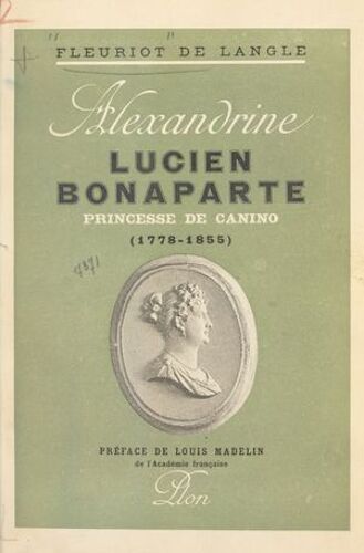 Alexandrine Lucien-Bonaparte, Princesse De Canino (1778-1855)