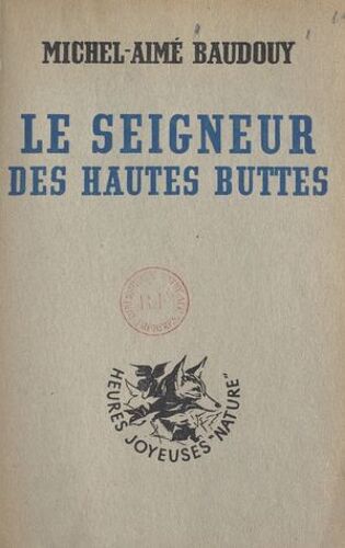 Le Seigneur Des Hautes-Buttes