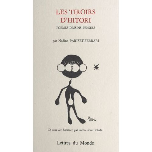 Les Tiroirs D'hitori : Poèmes, Dessins, Pensées