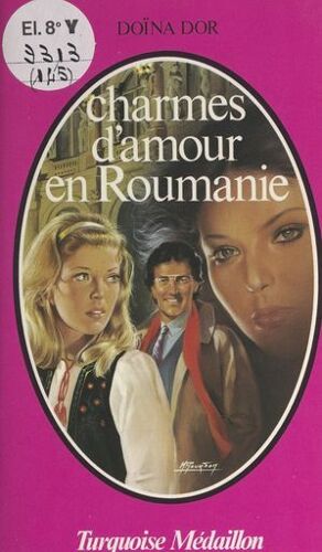 Charmes D'amour En Roumanie