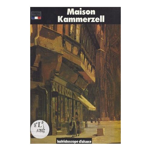 La Maison Kammerzel