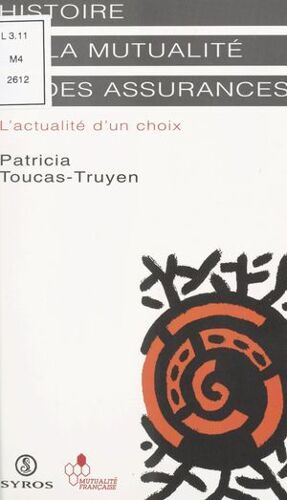 Histoire De La Mutualité Et Des Assurances