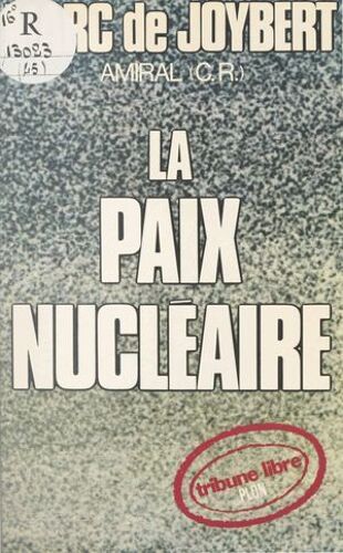 La Paix Nucléaire
