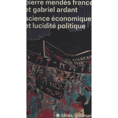 Science Économique Et Lucidité Politique