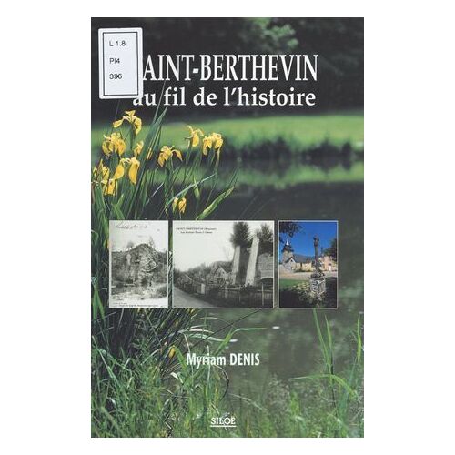 Saint-Berthevin Au Fil De L'histoire