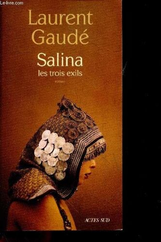 Salina, Les Trois Exils - Roman