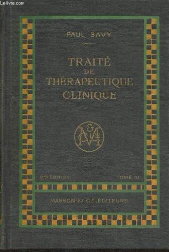 Traité De Thérapeutique Clinique Tome Iii