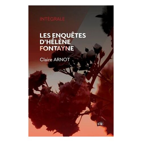 Les Enquêtes D'hélène Fontayne