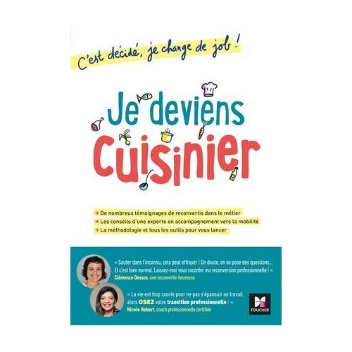 Je Deviens Cuisinier! C'est Décidé, Je Change De Job!