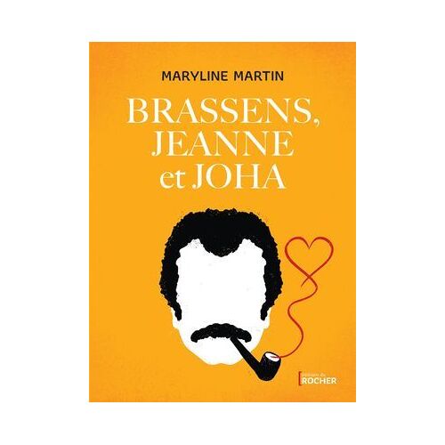 Brassens, Jeanne Et Joha