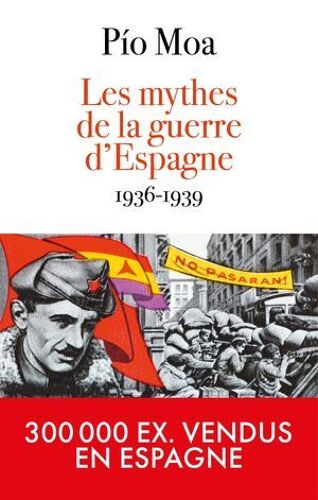 Les Mythes De La Guerre D'espagne