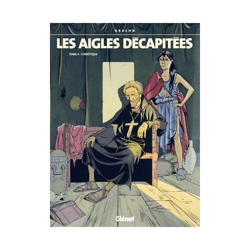 Les Aigles Décapitées - Tome 04