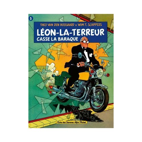 Léon La Terreur Casse La Baraque