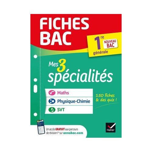 Fiches Bac - Mes 3 Spécialités 1re Générale : Maths, Physique-Chimie, Svt
