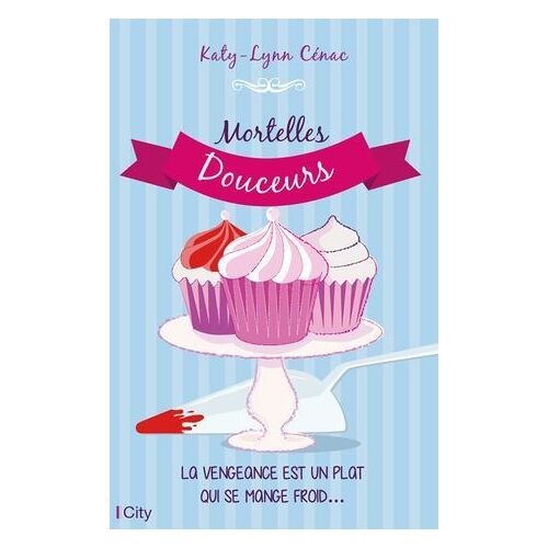 Mortelles Douceurs