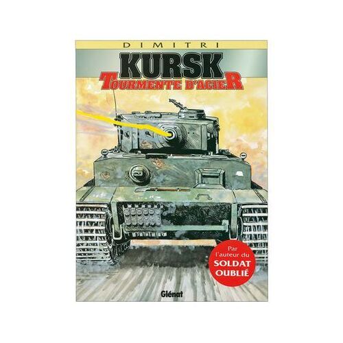 Kursk Tourmente D'acier