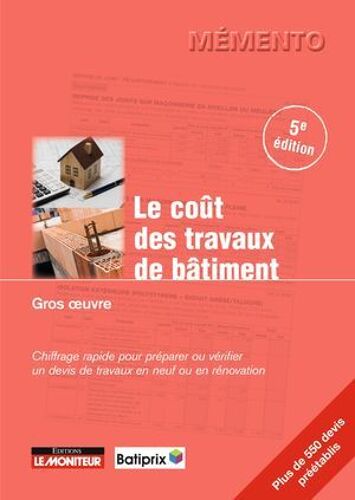 Le Coût Des Travaux De Bâtiment - Gros Oeuvre