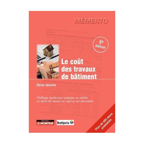 Le Coût Des Travaux De Bâtiment - Gros Oeuvre