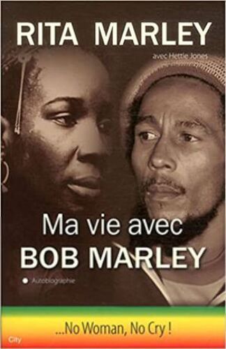 Ma Vie Avec Bob Marley