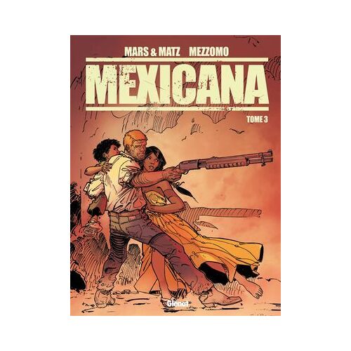 Mexicana - Tome 03