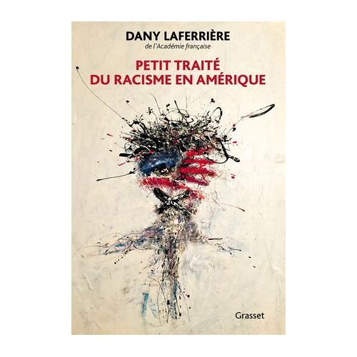 Petit Traité Du Racisme En Amérique
