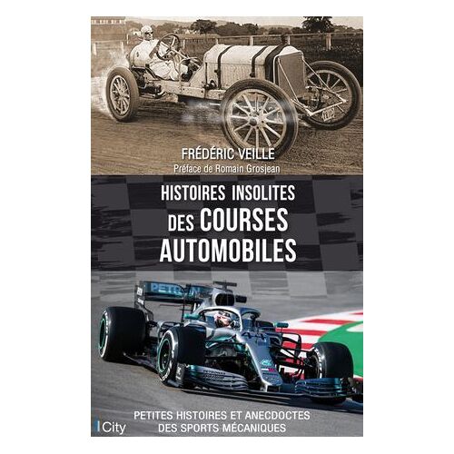 Histoires Insolites Des Courses Automobiles