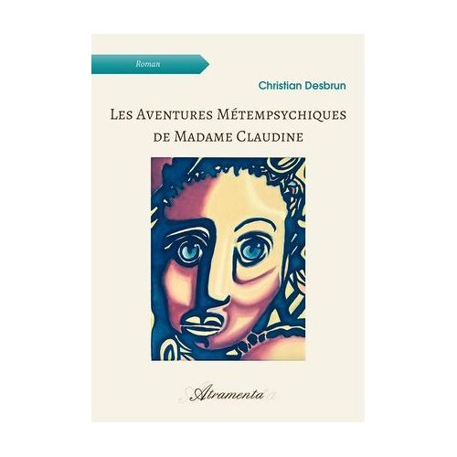 Les Aventures Métempsychiques De Madame Claudine