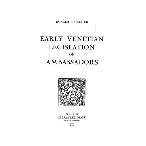 Early Venetian Legislation On Ambassadors