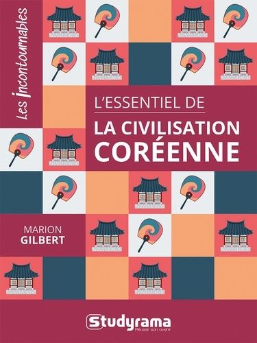 L'essentiel De La Civilisation Coréenne