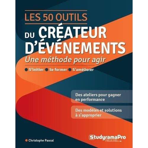 Les 50 Outils Du Créateur D'événements
