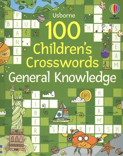 100 Children's Crosswords General Knowledge