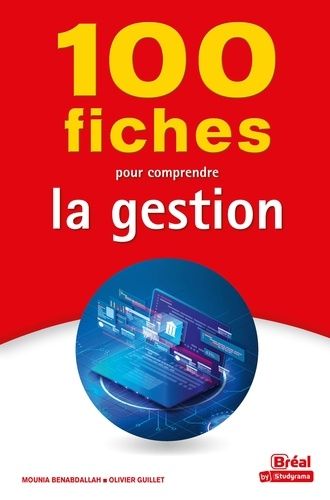 100 Fiches Pour Comprendre La Gestion