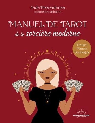 Manuel De Tarot De La Sorcière Moderne