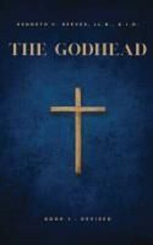The Godhead: Book 1 (Revised)