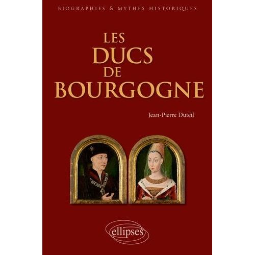 Les Ducs De Bourgogne