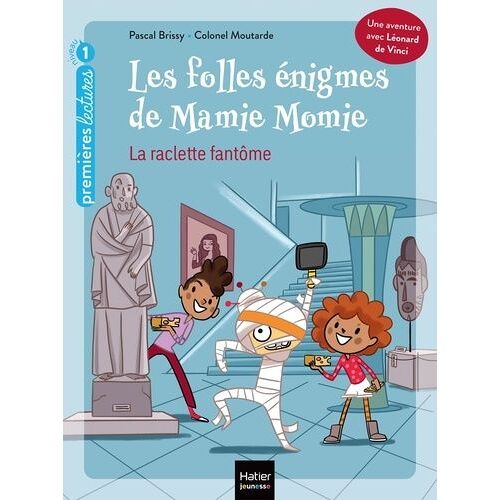 Les Folles Énigmes De Mamie Momie - Tome 1 - La Raclette Fantôme