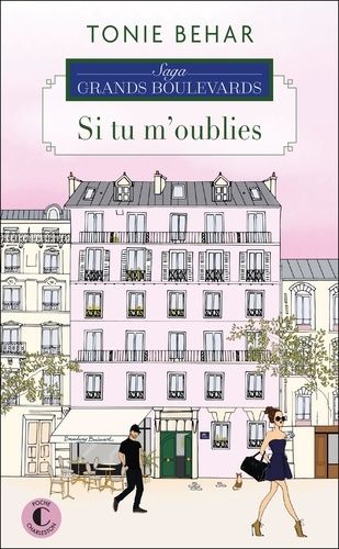 Saga Grands Boulevards - Tome 2 - Si Tu M'oublies