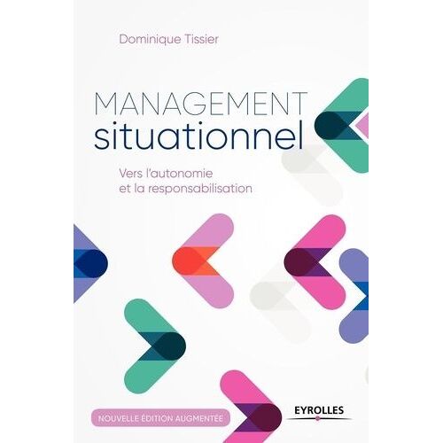 Management Situationnel - Vers L'autonomie Et La Responsabilisation