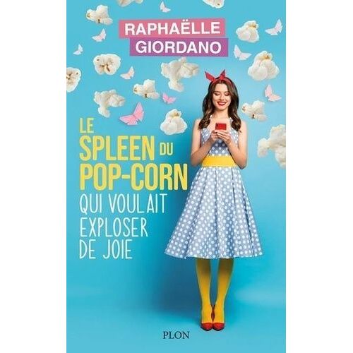 Le Spleen Du Pop-Corn Qui Voulait Exploser De Joie