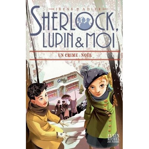 Sherlock, Lupin Et Moi - Tome 17 - Un Crime À Noël