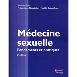 Médecine Sexuelle - Fondements Et Pratiques
