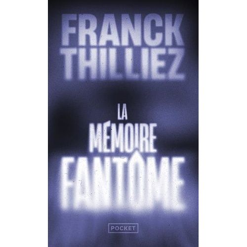 La Mémoire Fantôme