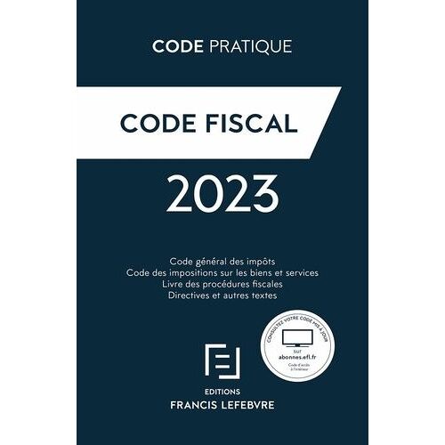 Code Fiscal - Code Général Des Impôts - Code Des Impositions Sur Les Biens Et Services - Livre Des Procédures Fiscales - Directives Et Autres Textes