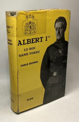 Albert Ier Le Roi Sans Terre