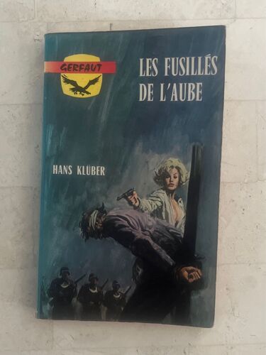 Les Fusillés De L’Aube, Par Hans Klüber 