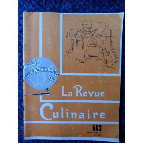 La Revue Culinaire N°563 De Mai 1977